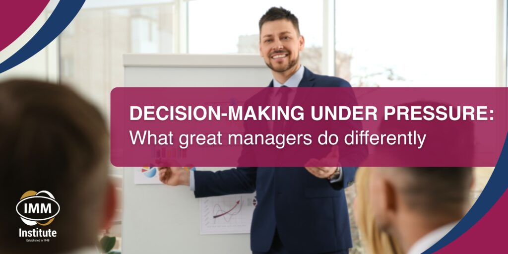 decision-making-under-pressure–leadership-and-management-skills